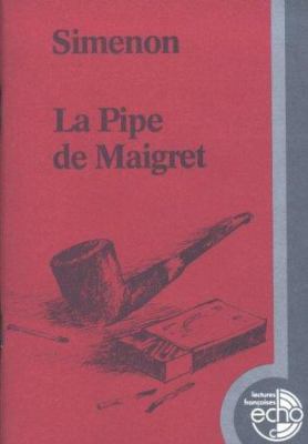 Titelbild: La pipe de Maigret : récit policier.