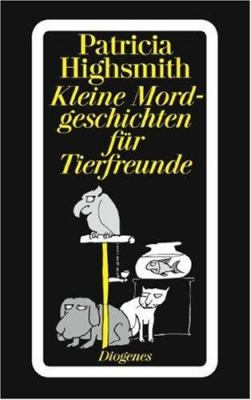 Titelbild: Kleine Mordgeschichten für Tierfreunde.