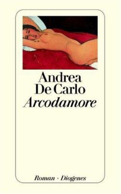 Titelbild: Arcodamore : Roman.