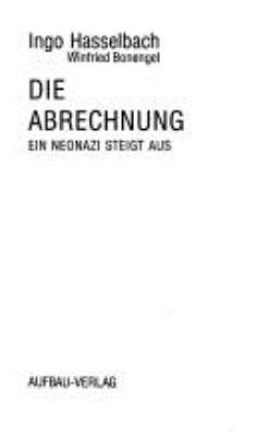 Titelbild: Die Abrechnung : ein Neonazi steigt aus. Teil 1.