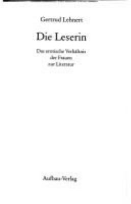 Titelbild: Die Leserin : das erotische Verhältnis der Frauen zu Literatur.