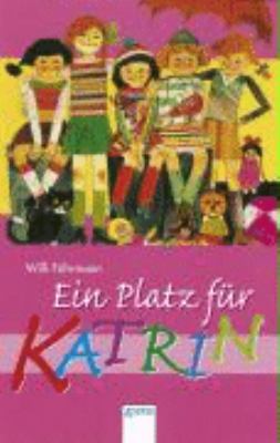 Titelbild: Ein Platz für Katrin : wir lassen Katrin mitmachen.