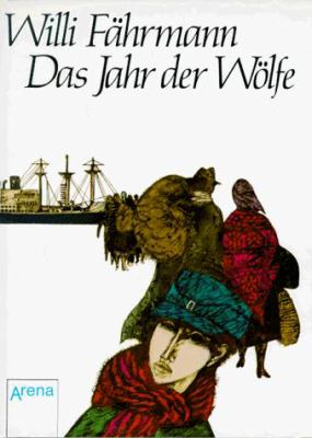 Titelbild: Das Jahr der Wölfe. - (Die Bienmann-Saga ; 3)