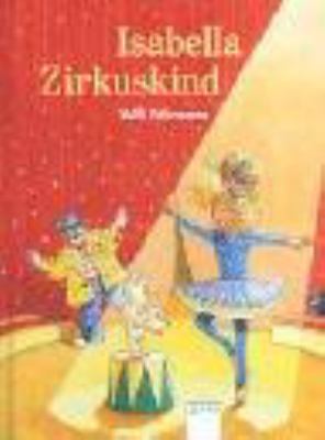 Titelbild: Isabella, Zirkuskind.