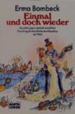 Titelbild: Einmal und doch wieder : aus dem ganz normal verrückten Ehealltag der berühmtesten Hausfrau der Welt.