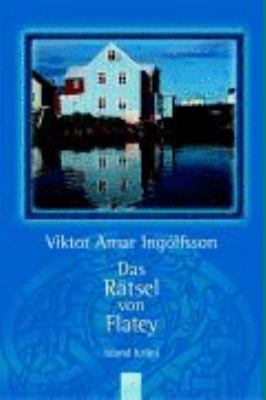 Titelbild: Das Rätsel von Flatey : [Island-Krimi].