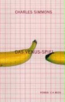 Titelbild: Das Venus-Spiel : Roman.