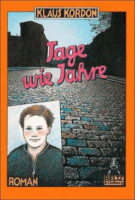 Titelbild: Tage wie Jahre. - (Frank-Reihe ; 2)