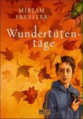 Titelbild: Wundertütentage : Roman für Kinder.