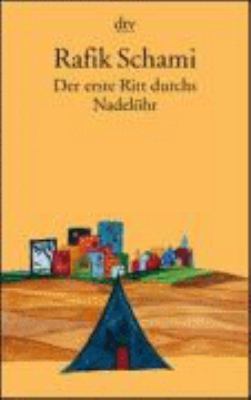 Titelbild: Der erste Ritt durchs Nadelöhr : ausgewählte Geschichten.