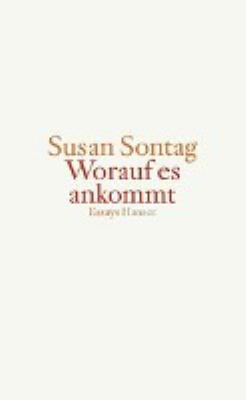 Titelbild: Worauf es ankommt : Essays.