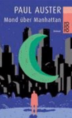 Titelbild: Mond über Manhattan : Roman.