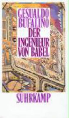 Titelbild: Der Ingenieur von Babel : Erzählungen.