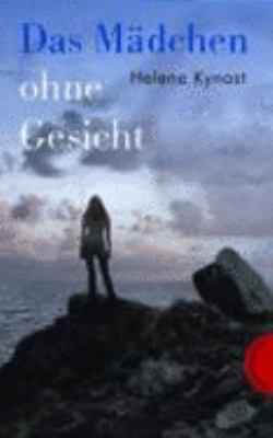 Titelbild: Das Mädchen ohne Gesicht.