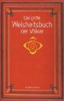Titelbild: Das große Weisheitsbuch der Völker.