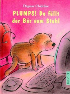 Titelbild: Plumps! Da fällt der Bär vom Stuhl.