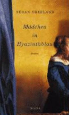 Titelbild: Mädchen in Hyazinthblau : Roman.