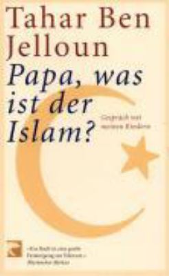 Titelbild: Papa, was ist der Islam : Gespräch mit meinen Kindern.