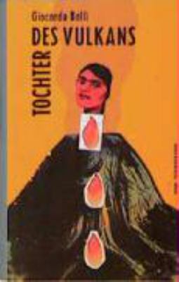 Titelbild: Tochter des Vulkans : Roman.