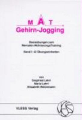 Titelbild: MAT-Gehirn-Jogging : Einführung in das Mentale Aktivierungs-Training.