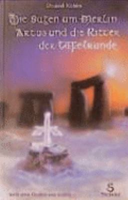 Titelbild: Die Sagen um Merlin, Artus und die Ritter der Tafelrunde : nach alten Quellen neu erzählt.