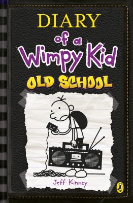 Titelbild: Old school. - (Diary of a wimpy kid ; 10)