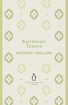 Titelbild: Barchester Towers. - (Chronicles of Barsetshire ; 2)