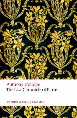 Titelbild: The last chronicle of Barset. - (Chronicles of Barsetshire ; 6)