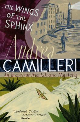 Titelbild: The wings of the Sphinx. - (Inspector Montalbano ; 11)