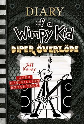 Titelbild: Diper överlöde. - (Diary of a wimpy kid ; 17)