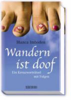 Titelbild: Wandern ist doof : ein Kreuzworträtsel mit Folgen.