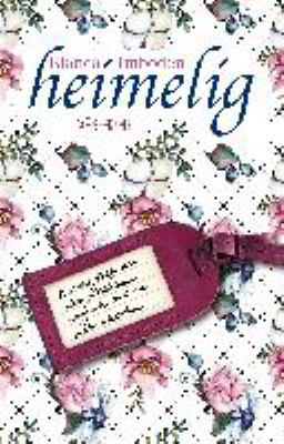 Titelbild: Heimelig : warum Nelly aus dem Altersheim spazierte und nie mehr wiederkam.