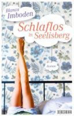 Titelbild: Schlaflos in Seelisberg : Roman.