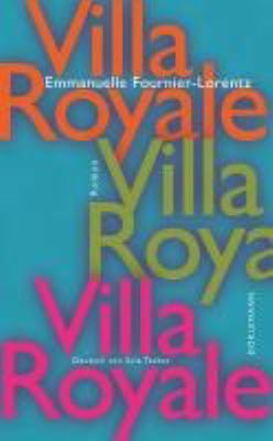 Titelbild: Villa Royale : Roman.