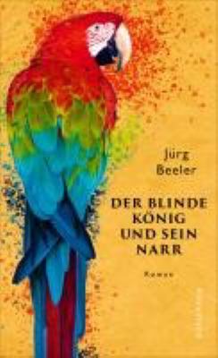 Titelbild: Der blinde König und sein Narr : Roman.
