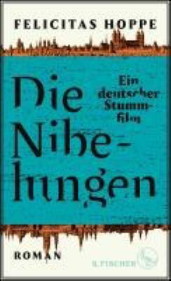 Titelbild: Die Nibelungen : ein deutscher Stummfilm.