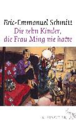 Titelbild: Die zehn Kinder, die Frau Ming nie hatte : Roman.