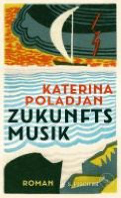 Titelbild: Zukunftsmusik : Roman.