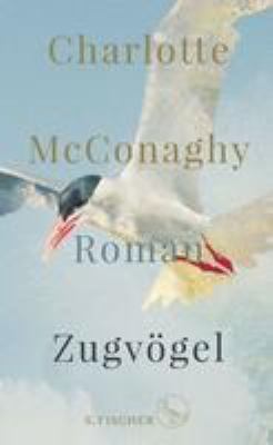 Titelbild: Zugvögel : Roman.