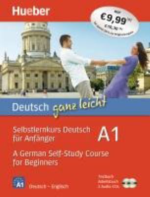 Titelbild: Deutsch ganz leicht : Selbstlernkurs Deutsch für Anfänger ; A 1 ; a German self-study course for beginners.