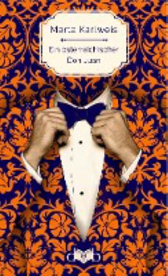 Titelbild: Ein österreichischer Don Juan : Roman.