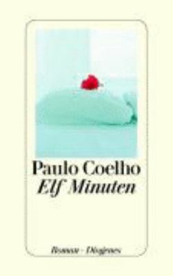 Titelbild: Elf Minuten : Roman.