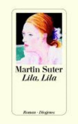 Titelbild: Lila, Lila : Roman.