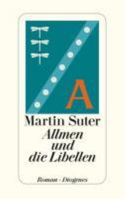 Titelbild: Allmen und die Libellen : Roman. - (Johann-Friedrich-Allmen-Reihe ; 1)