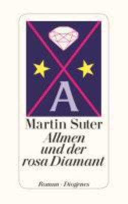 Titelbild: Allmen und der rosa Diamant : Roman. - (Johann-Friedrich-Allmen-Reihe ; 2)