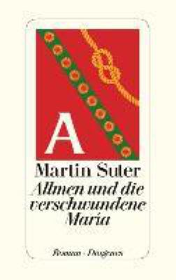 Titelbild: Allmen und die verschwundene María : Roman. - (Johann-Friedrich-Allmen-Reihe ; 4)