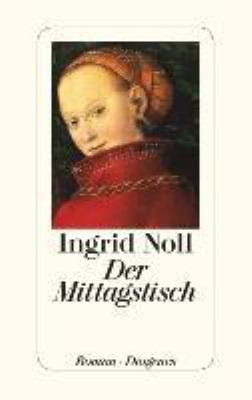 Titelbild: Der Mittagstisch : Roman.