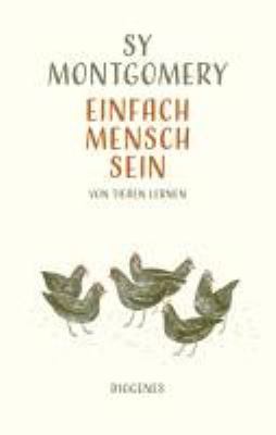Titelbild: Einfach Mensch sein : von Tieren lernen.