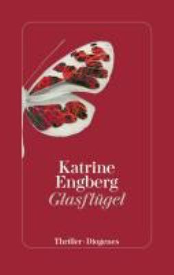 Titelbild: Glasflügel : ein Kopenhagen-Thriller. - (Körner-und-Werner-Reihe ; 3)