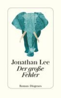 Titelbild: Der große Fehler : Roman.